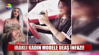 Iraklı kadın modele DEAŞ infazı!