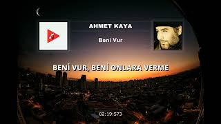 Ahmet Kaya - Beni Vur (Sözleri) | 4K