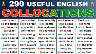 Learn 290 USEFUL COLLOCATIONS in English To Enhance Your English Speaking Skills