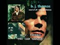 BJ THOMAS - "TWO CAR GARAGE"
