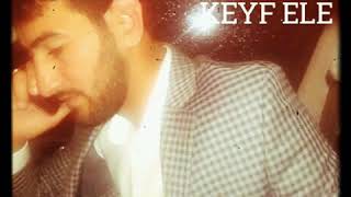 Keyf Ele