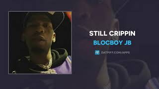 Watch Blocboy Jb Still Crippin video