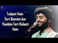 Tadpati Hai Teri Baatein (LYRICS) - Arijit Singh, Sakina Khan