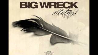 Watch Big Wreck Time video