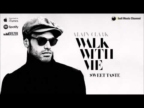 Alain Clark - Sweet Taste