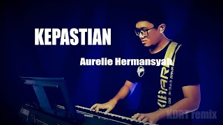Kepastian - Aurelie Hermansyah ( Karaoke Piano Male Key )