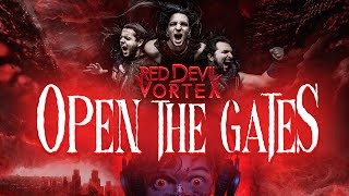 Red Devil Vortex - Open The Gates