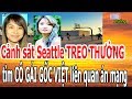C,ả,nh s,á,t Sea,tt,le TR,E,O TH,Ư,Ở,NG t,ì,m C,Ô G,Á,I G,Ố,C V,I,Ệ,T l,i,ê,n q,u,a,n á,n m,ạ,ng