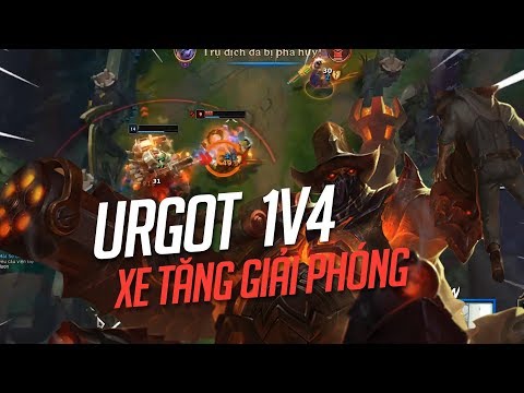 URGOT CHINH PHỤC 1VS4 ASOKEN TIẾN VÀO DINH ĐỘC LẬP VỚI CỖ XE TĂNG VIẾT NÊN TRANG SỬ MỚI
