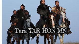 Ertughrul X Dogan X Bamsi X Turgut ----- Ft. Tera Yar Hon Mn