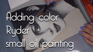 Adding color to 'Ryder' oil painting