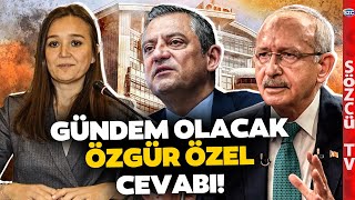 Kemal Kılıçdaroğlundan Gülşah Durbay İddiasına Net Yanıt Gündem Olacak Özgür Özel Cevabı