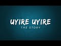 Uyire Uyire - lyrical Video Song | The Story | Dharmaraj | Vishali I Barani kumar | GautamParamsivam