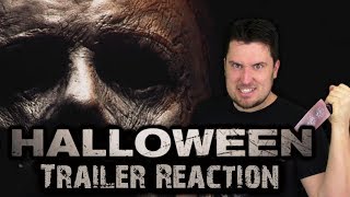 Halloween (2018) - Trailer Reaction