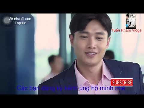 Về nhà đi con tập 62 phần 2