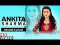 Reh Vi Nai Hunda (Model Lyrical) | Ankita Sharma | Manpreet Sandhu | Latest Punjabi Songs 2019
