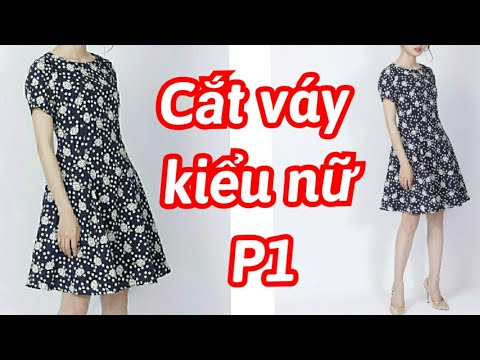121.P1.Dạy cắt may kiểu đầm xòe của nữ/Cách cắt và công thức cơ bản đầm kiểu nữ