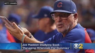 Cubs' Maddon Studying `Managing Millennials For Dummies'