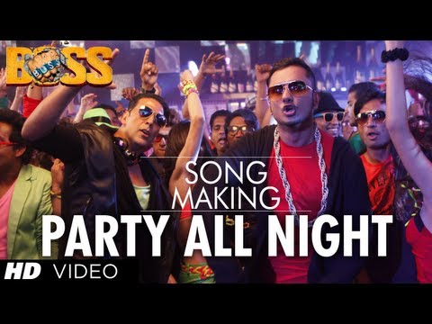 Party All Night Ft. Honey Singh Boss Song Making | Akshay Kumar...