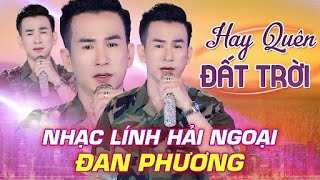 Nhạc Lính Hải Ngoại Nghe Bằng Cả Trái Tim - Nhạc Vàng Bolero Về Lính Hay Nhất Đan Phương Bolero