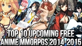Top 10 Free Upcoming Anime MMO Games 2014-2015 (Update #1)
