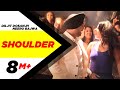 Shoulder | Jatt & Juliet 2 | Diljit Dosanjh | Neeru Bajwa | Punjabi Songs
