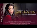 Ardhangini (अर्धाङ्गिनी) | Nikhita Thapa Ft. Roshni Lama | Official Nepali Song 2021