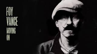 Watch Foy Vance Moving On video