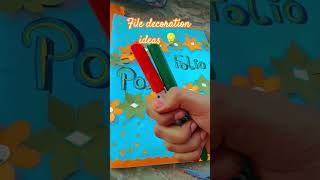 File Decoration Ideas For You