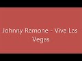 Johnny Ramone - Viva Las Vegas