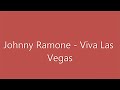 Johnny Ramone - Viva Las Vegas