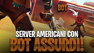 NEI SERVER AMERICANI CI SONO DEI BOT ASSURDI! | FORTNITE ITA