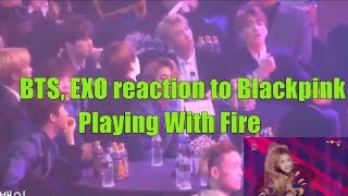 BTS, EXO reaction to Blackpink  intro Playing With Fire @SMA2017