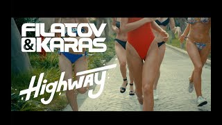 Смотреть клип Filatov & Karas - Highway