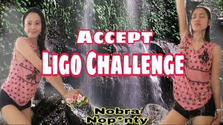 LIGO CHALLENGE ACCEPTED PART 1 /NO BRA NO PANTY /JONICE Tv