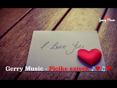 Gerry Music - Picike Szívek (Hivatalos Music Video)
