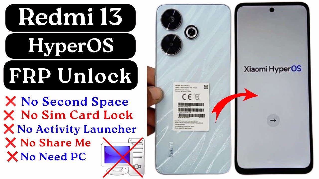 Redmi 13 HyperOs FRP Bypass | Unlock Google Account | No Redmi 13 HyperOs FRP Bypass | Unlock Google Account | No