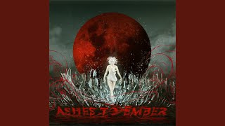 Watch Ashes To Ember Ballad Of Fear video