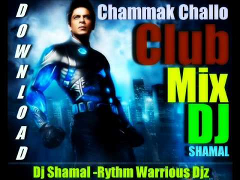 Chammak Challo Club Mix Dj Shamal (Freedom X) (International...