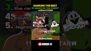 Ranking The Best 99 Nights In The Forest Animation