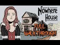 Nowhere House  FULL Walkthrough (+ Secret Ending) -  Dark Dome