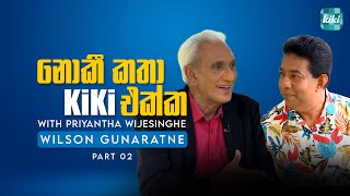 Wilson Gunaratne  - Noki Katha KiKi Ekka