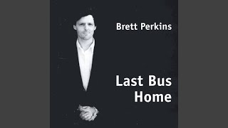 Watch Brett Perkins The World Turns Round video