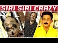 Non Stop Nakkal - Part 3 | Crazy Mohan Team | Siri Siri Crazy | Comedy Tv Serials | Full Episodes