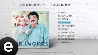 Vurgun (Müslüm Gürses)  Audio #vurgun #müslümgürses - Esen Müzik