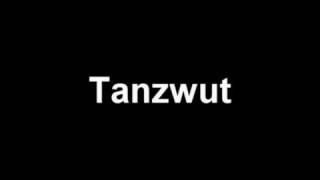 Watch Tanzwut Tanzwut video