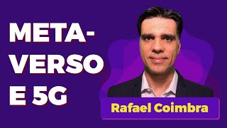 METAVERSO E 5G - APOSTAS FUTURISTAS OU A REALIDADE DO AGORA? | HACKTUDO 2021 - CONFERENCE