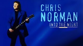 Chris Norman - Into The Night - (Full Album) 1997