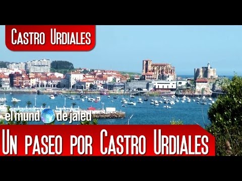CASTRO URDIALES | Un paseo por Castro Urdiales - Cantabria - España