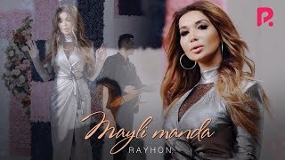 Rayhon - Mayli Manda (Official Video Navro'z 2019)